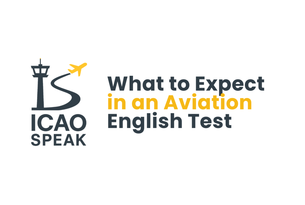 What to Expect in an Aviation English Test